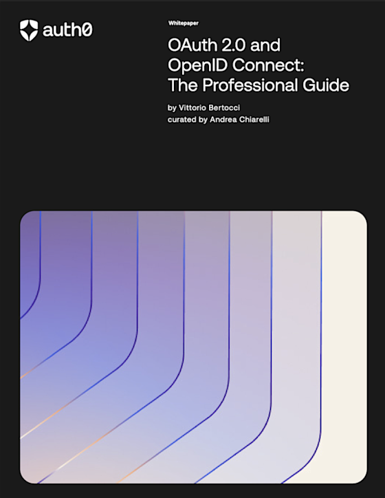OAuth2.0 and OpenID Connect: The Professional Guide