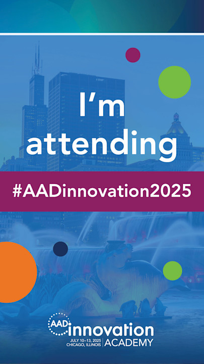 2025 AAD Innovation Academy Social Media - I'm attending - Instagram story graphic