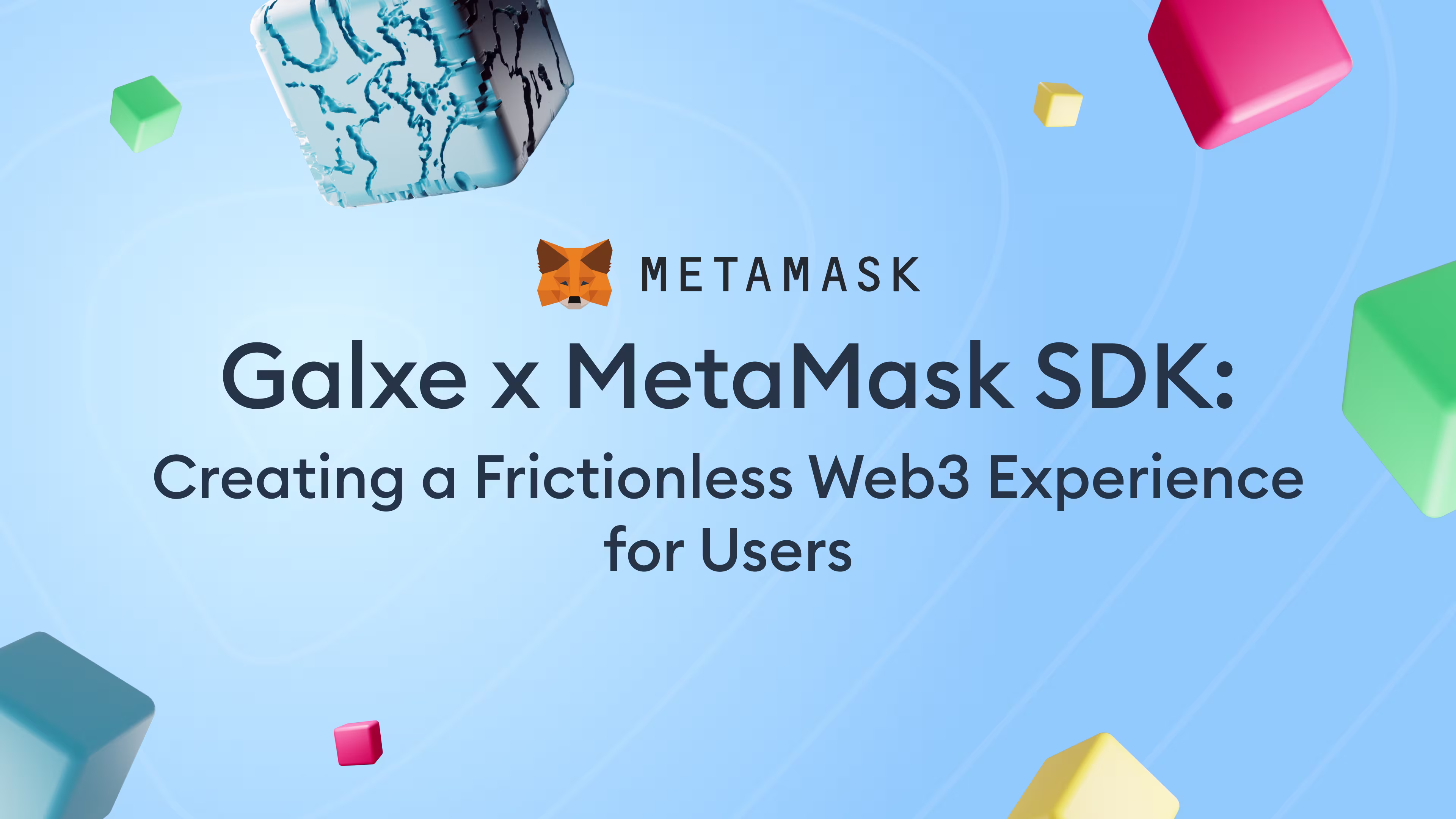 Galxe x MetaMask SDK: Creating a Frictionless Web3 Experience for Users