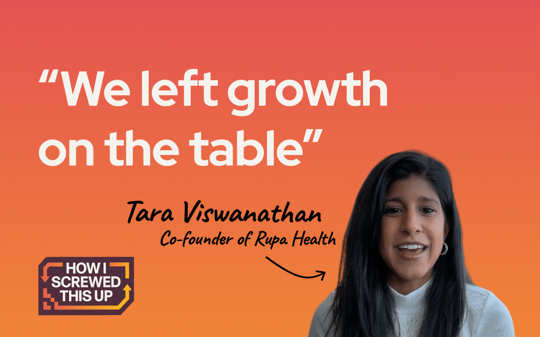 Photograph of Tara Viswanathan, co-founder of Rupa Health, with text that says We left growth on the table