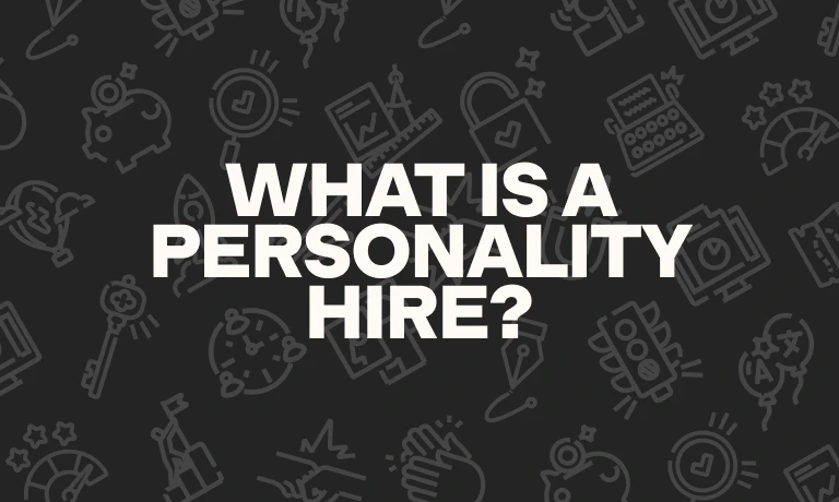 Blog thumbnail What is a personality hire